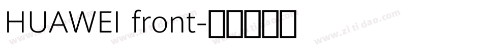 HUAWEI front字体转换